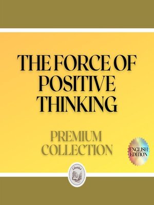 cover image of THE FORCE OF POSITIVE THINKING